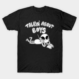 Talkin' About Boys T-Shirt